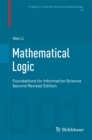 Image for Mathematical Logic: Foundations for Information Science : volume 25