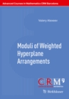 Image for Moduli of Weighted Hyperplane Arrangements