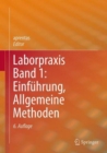 Image for Laborpraxis Band 1: Einfuhrung, Allgemeine Methoden