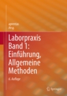 Image for Laborpraxis Band 1: Einfuhrung, Allgemeine Methoden.