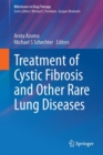 Image for Treatment of Cystic Fibrosis and Other Rare Lung Diseases