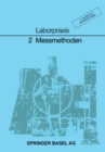 Image for Laborpraxis Band 2: Messmethoden