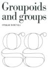 Image for Foundation of the Theory of Groupoids and Groups