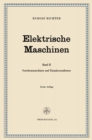 Image for Elektrische Maschinen: Zweiter Band Synchronmaschinen und Einankerumformer
