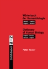 Image for Worterbuch Der Humanbiologie / Dictionary of Human Biology: Deutsch - Englisch / Englisch - Deutsch. English - German / German - English