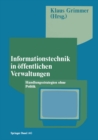 Image for Informationstechnik in Offentlichen Verwaltungen: Handlungsstrategien Ohne Politik.