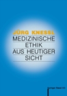 Image for Medizinische Ethik Aus Heutiger Sicht
