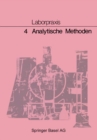 Image for Laborpraxis: 4 Analytische Methoden.