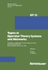 Image for Topics in Operator Theory Systems and Networks: Workshop On Applications of Linear Operator Theory to Systems and Networks, Rehovot (Israel), June 13-16, 1983. : 12