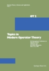 Image for Topics in Modern Operator Theory: 5th International Conference On Operator Theory, Timisoara and Herculane (Romania), June 2-12, 1980.