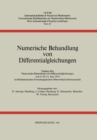 Image for Numerische Behandlung Von Differentialgleichungen: Tagung Im Mathematischen Forschungsinstitut Oberwolfach Vom 9. Bis 14. Juni 1974