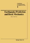 Image for Earthquake Prediction and Rock Mechanics