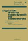Image for Angewandte chemische Thermodynamik und Thermoanalytik