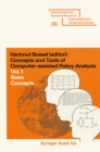 Image for Concepts and Tools of Computer-assisted Policy Analysis: Vol. 1: Basic Concepts