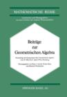 Image for Beitrage zur Geometrischen Algebra : Proceedings des Symposiums uber Geometrische Algebra vom 29 Marz bis 3. April 1976 in Duisburg