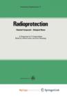 Image for Radioprotection : Chemical Compounds-Biological Means
