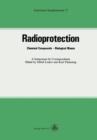 Image for Radioprotection : Chemical Compounds-Biological Means