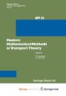 Image for Modern Mathematical Methods in Transport Theory