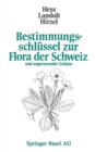 Image for Bestimmungsschlussel Zur Flora Der Schweiz: Und Angrenzender Gebiete.