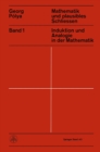 Image for Mathematik Und Plausibles Schliessen: Induktion Und Analogie in Der Mathematik