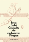 Image for Geschichte der mechanischen Prinzipien: und ihrer wichtigsten Anwendungen