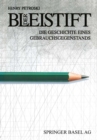 Image for Der Bleistift: Die Geschichte Eines Gebrauchsgegenstands