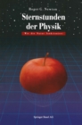 Image for Sternstunden der Physik: Wie die Natur funktioniert.