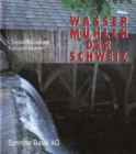 Image for Wassermuhlen Der Schweiz