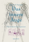 Image for Das innere Auge: Von der Kunst des Ingenieurs.