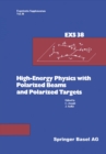 Image for High-energy Physics With Polarized Beams and Polarized Targets: Proceedings of the 1980 International Symposium, Lausanne, September 25 - October 1, 1980.