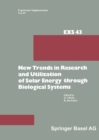 Image for New Trends in Research and Utilization of Solar Energy Through Biological Systems.