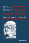 Image for Beauty and the Brain: Biological Aspects of Aesthetics.