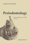 Image for Periodontology : From its Origins up to 1980: A Survey