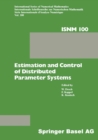 Image for Estimation and Control of Distributed Parameter Systems: Proceedings of an International Conference on Control and Estimation of Distributed Parameter Systems, Vorau, July 8-14, 1990.