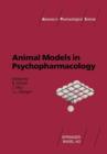 Image for Animal Models in Psychopharmacology