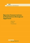 Image for Species Conservation: A Population-biological Approach.