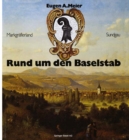 Image for Rund Um Den Baselstab: Drei Historische Bildbande Uber 235 Stadte Und Dorfer in Der Regio Basiliensis