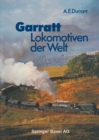 Image for Garratt-Lokomotiven der Welt: Ubersetzt und bearbeitet von Wolfgang Stoffels.