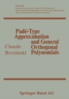 Image for Pade-Type Approximation and General Orthogonal Polynomials.