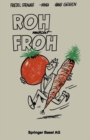 Image for Roh macht Froh: Ein Rohkost-Kochbuch.