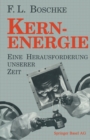 Image for Kernenergie: Eine Herausforderung unserer Zeit.