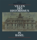 Image for Villen des Historismus in Basel: Ein Jahrhundert grossburgerliche Wohnkultur.
