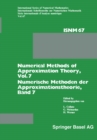Image for Numerical Methods of Approximation Theory, Vol. 7 / Numerische Methoden der Approximationstheorie, Band 7: Workshop on Numerical Methods of Approximation Theory Oberwolfach, March 20-26, 1983 / Tagung uber Numerische Methoden der Approximationstheorie Oberwolfach, 20.-26. Marz 1983