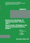 Image for Numerical Methods of Approximation Theory, Vol. 7 / Numerische Methoden der Approximationstheorie, Band 7 : Workshop on Numerical Methods of Approximation Theory Oberwolfach, March 20–26, 1983 / Tagun