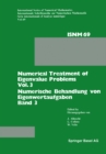 Image for Numerical Treatment of Eigenvalue Problems Vol. 3 / Numerische Behandlung von Eigenwertaufgaben Band 3: Workshop in Oberwolfach, June 12-18, 1983 / Tagung in Oberwolfach, 12.-18. Juni 1983.