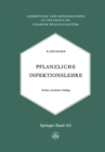 Image for Pflanzliche Infektionslehre: Lehrbuch der Allgemeinen Pflanzenpathologie fur Biologen, Landwirte, Forster und Pflanzenzuchter