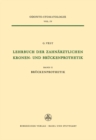 Image for Lehrbuch Der Zahnarztlichen Kronen-und Bruckenprothetik: Band Ii Bruckenprothetik.