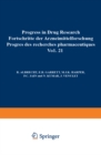 Image for Progress in Drug Research / Fortschritte Der Arzneimittelforschung / Progres Des Rechersches Pharmaceutiques.