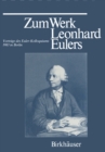 Image for Zum Werk Leonhard Eulers: Vortrage Des Euler-kolloquiums Im Mai 1983 in Berlin