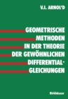 Image for Geometrische Methoden in Der Theorie Der Gewohnlichen Differentialgleichungen.